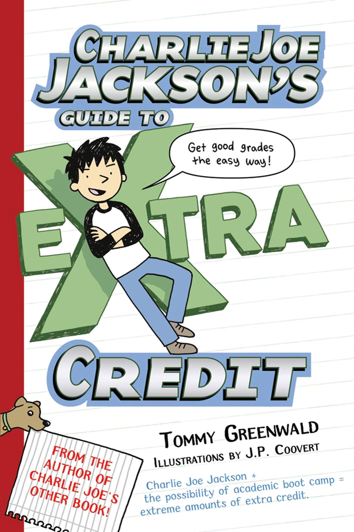 Charlie Joe Jacksons Guide to Extra Credit (Charlie Joe Jackson Series, 2)