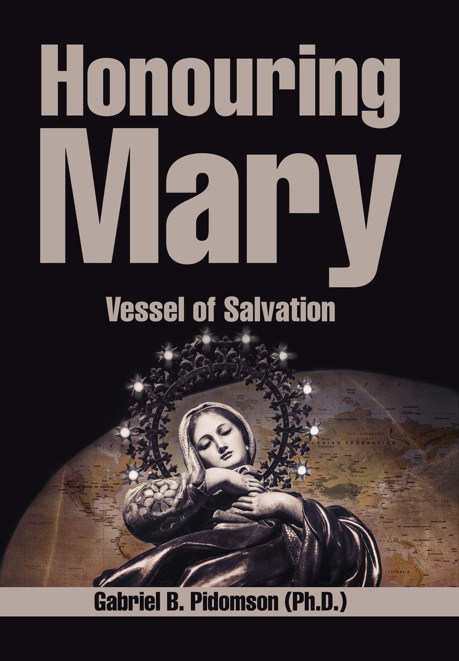 Honouring Mary: Vessel of Salvation