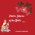 Poetic Stories Of The Bible: Vol 1