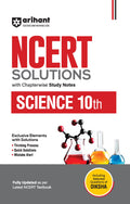 Arihant NCERT Solutions for Class 10th Science with Chapterwise Study Notes | including Selected Questions of DIKSHA App | Fully