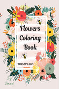 Flowers Coloring Book : Activity book for adults
