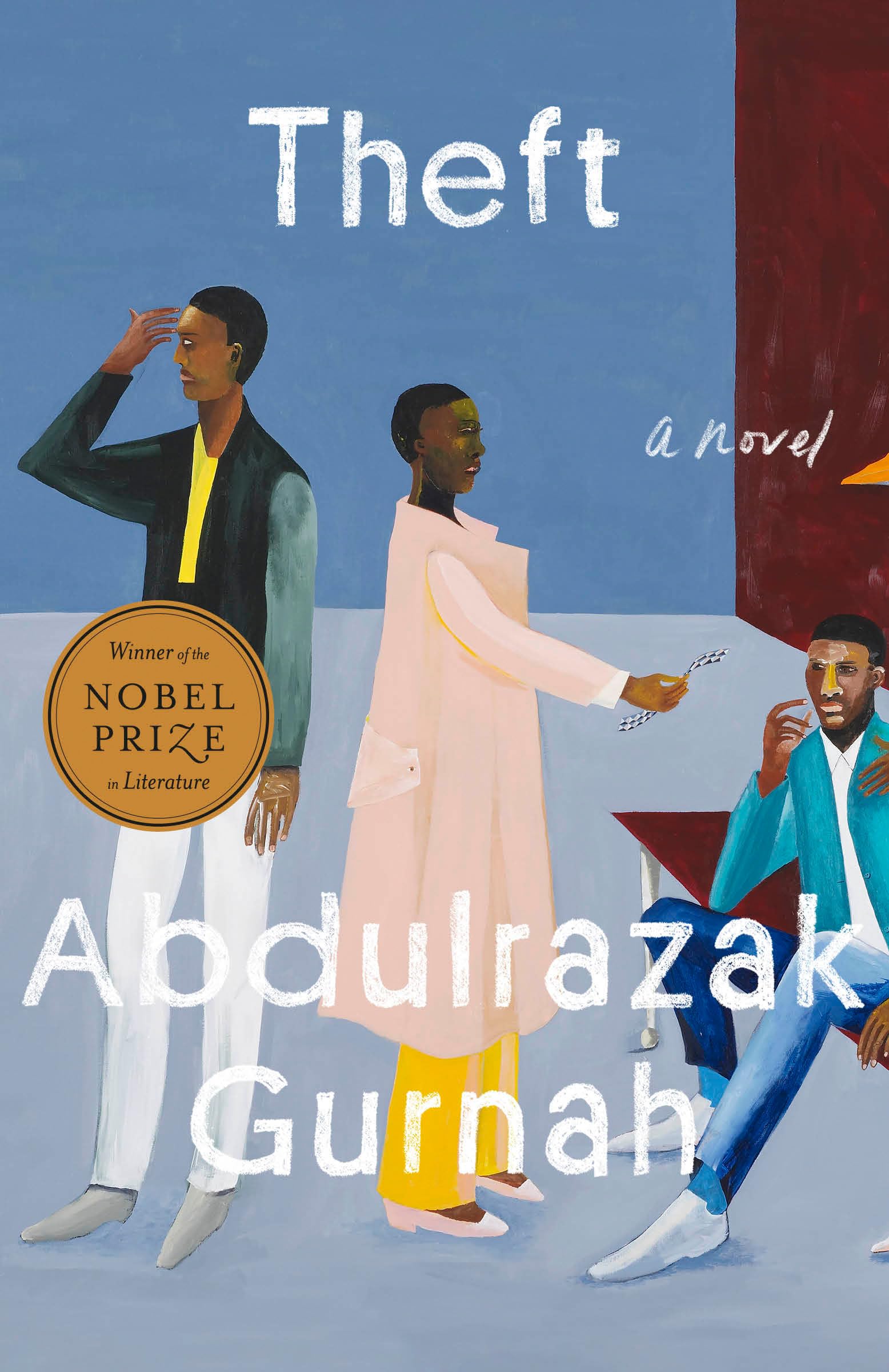 Theft (Winner of the Nobel Prize in Literature): A Novel