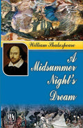 A Midsummer Nights Dream by William Shakespeare