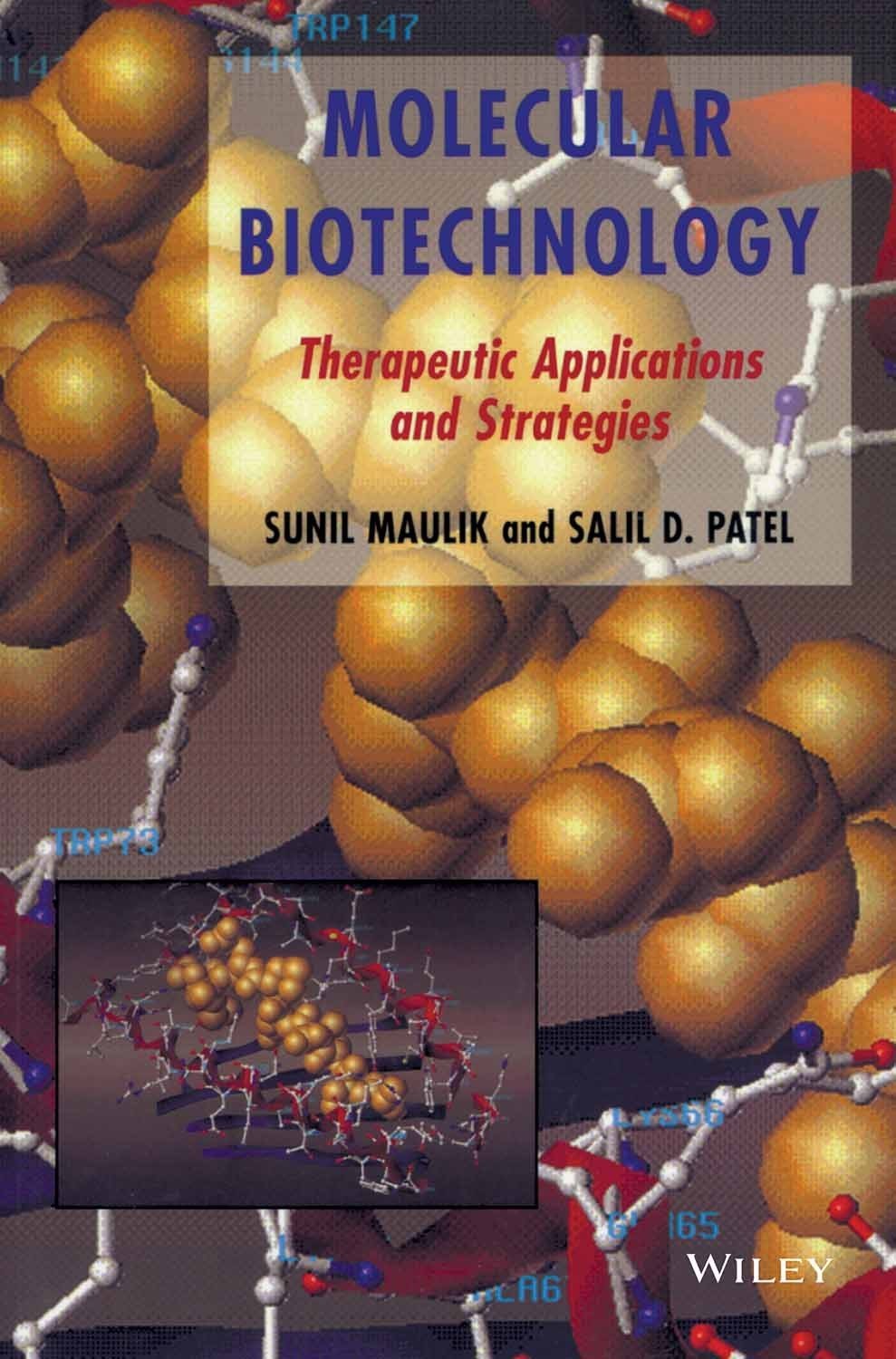 MOLECULAR BIOTECHNOLOGY THERAPEUTIC APPLICATIONS AND STRATEGIES
