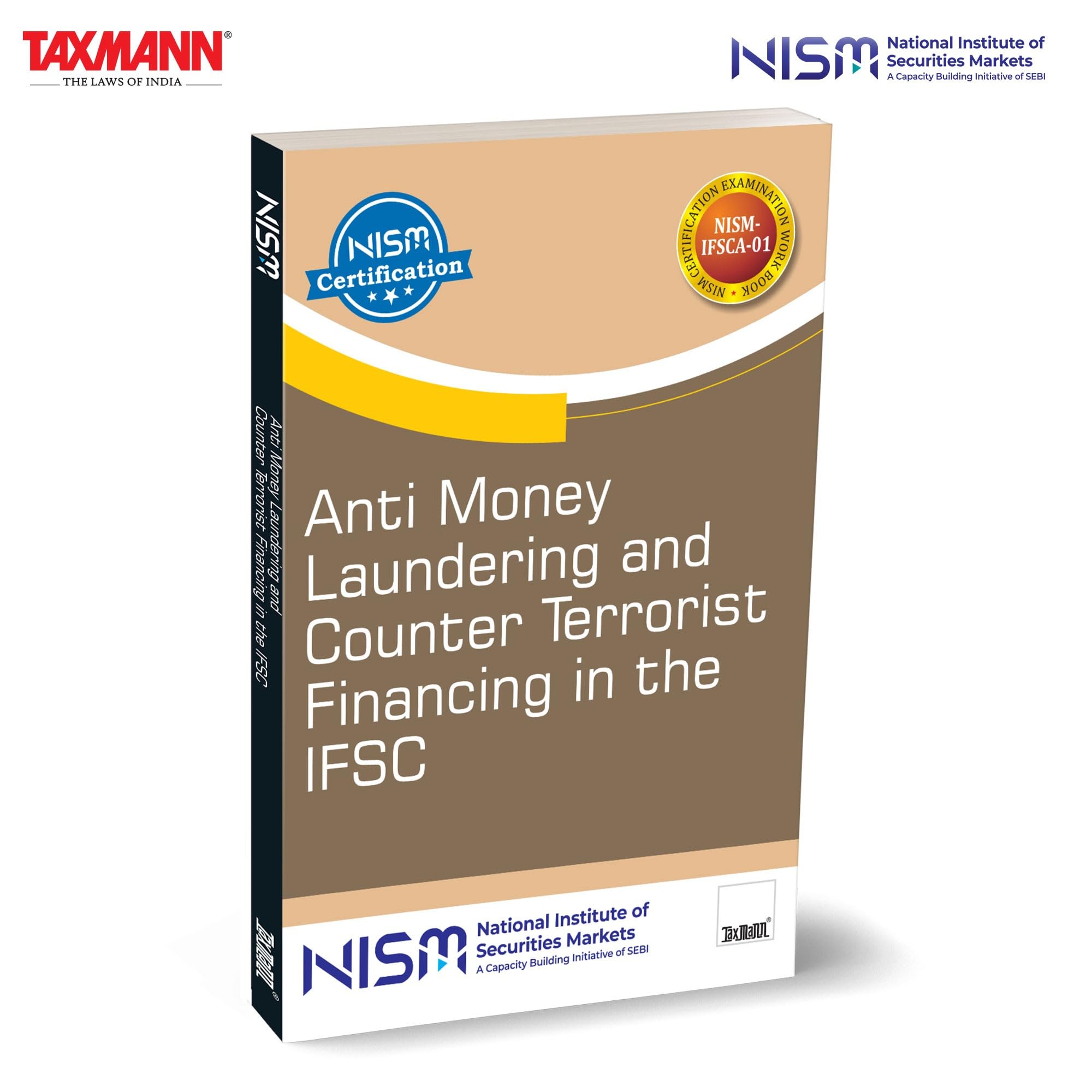 NISM X Taxmanns Anti Money Laundering and Counter Terrorist Financing in the IFSC  Covering PMLA 2002 | PML Rules 2005 | IFSC
