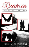 Raahein : The Paths Continue