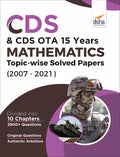 Cds 15 Years Mathematics Topic Wise Solved Papers (2007  2021)