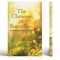 The Clamour Of Butterflies: Stories About The Lost Voices