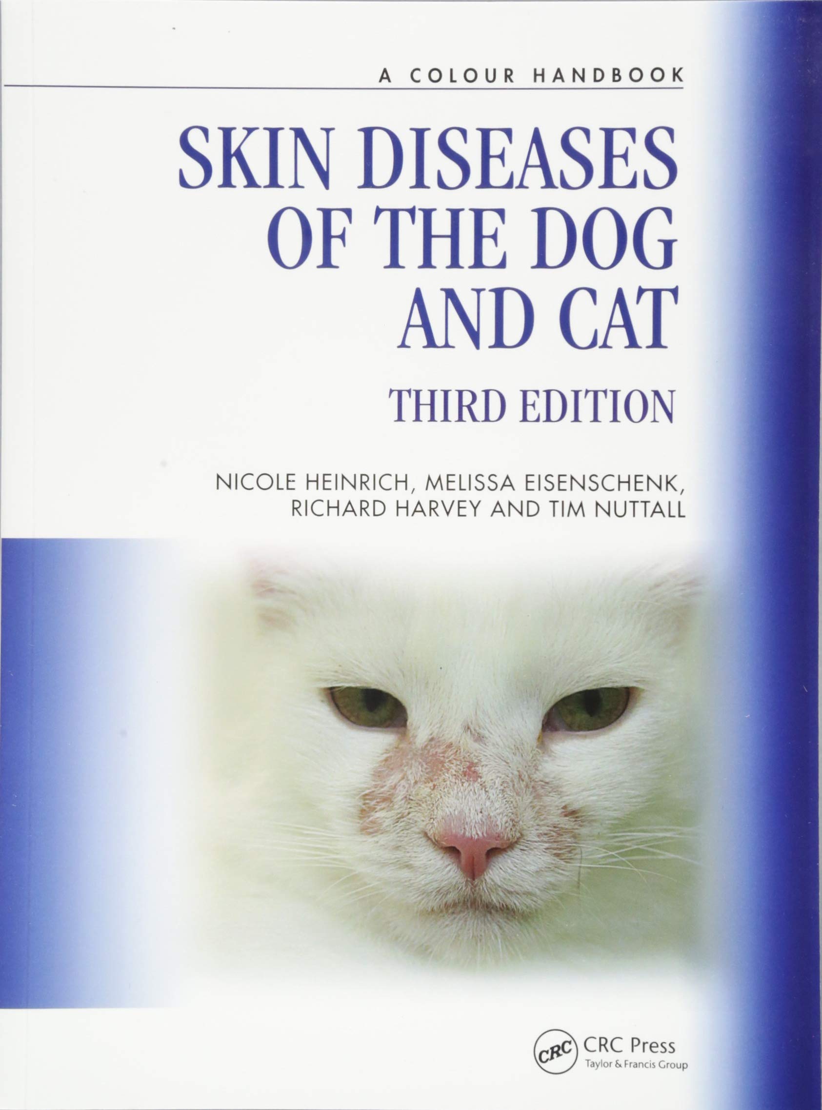 Skin Diseases Of The Dog And Cat 3Ed (Pb 2019) (Veterinary Color Handbook Series)