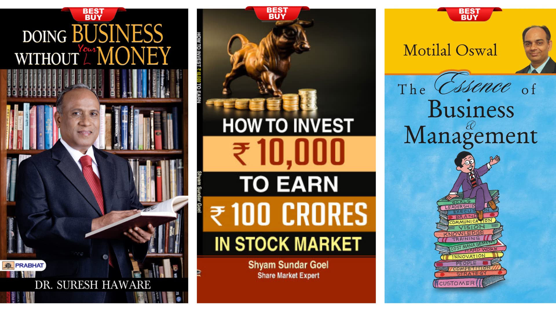 Doing Business Without Your Money + The Essence of Business & Management + How to Turn an Investment of 10,000 in Stock Market i