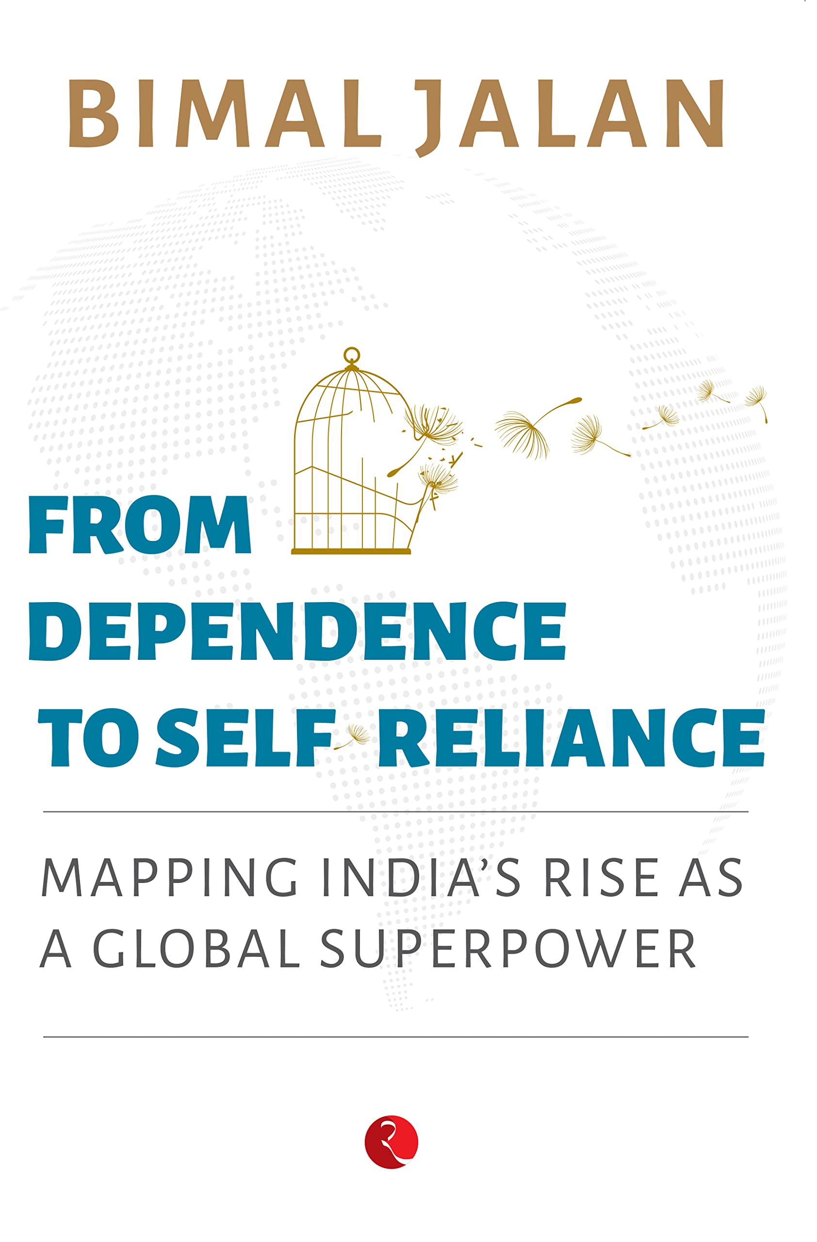 From Dependence To SelfReliance: Mapping IndiaS Rise As A Global Superpower