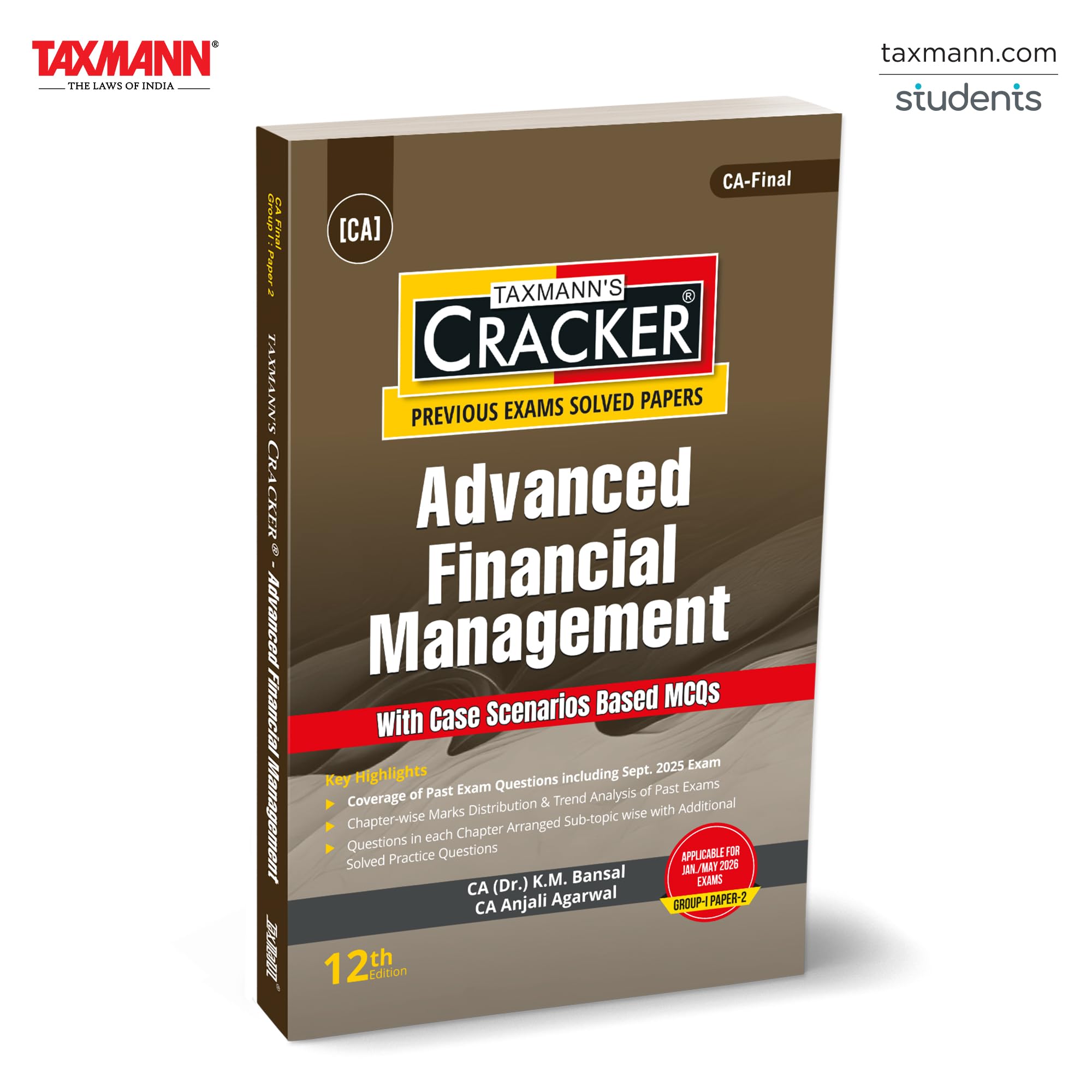 Taxmanns CRACKER for Advanced Financial Management (Paper 2 | AFM)  Integrating Concepts | Past Exam Questions | Scenariobas