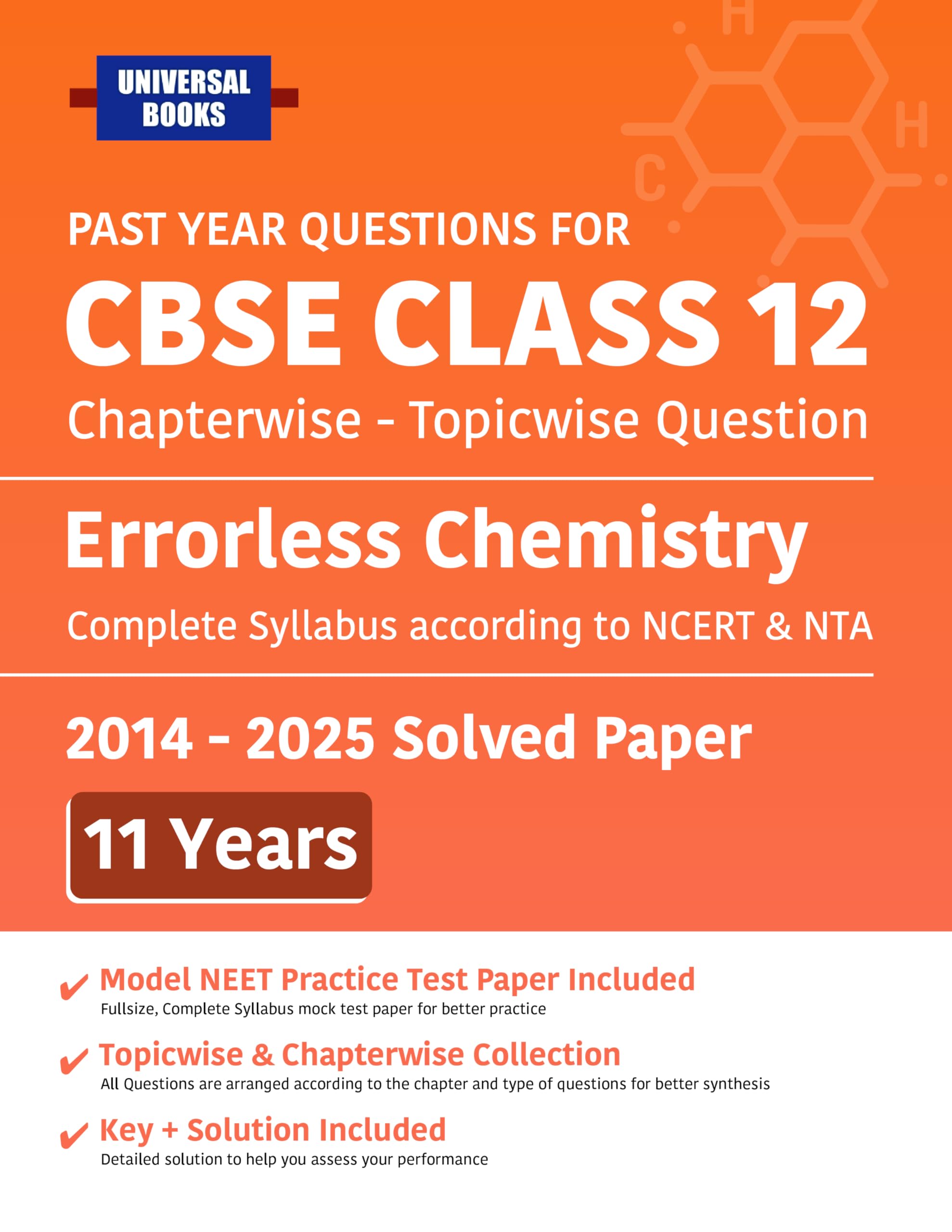Universal Books CBSE Class 12 Errorless Chemistry PYQs (20142025) | Chapterwise & Topicwise | 11 Years Solved Papers | NCERT & 