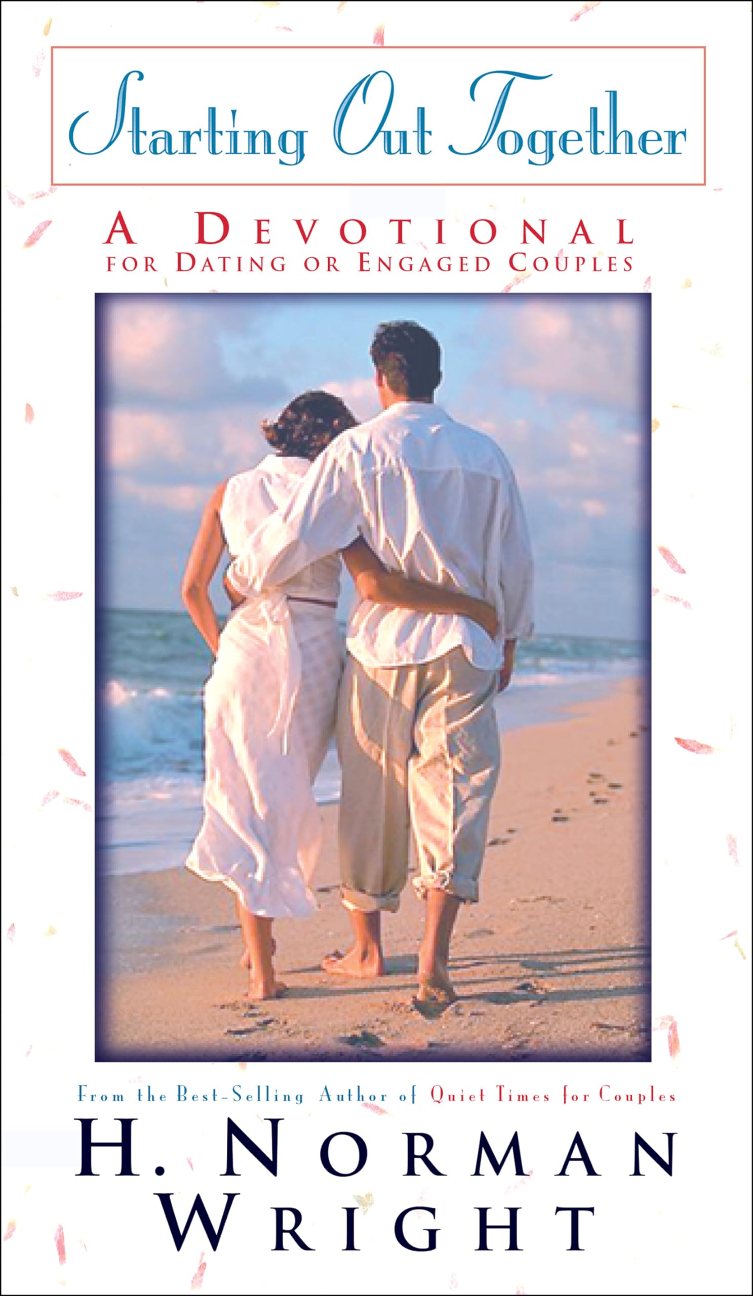 Starting Out Together: A Devotional for Dating or Engaged Couples