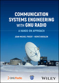 Communication Systems Engineering with GNU Radio: A Handson Approach