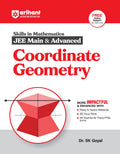 Arihant Skills In Mathematics For Jee Main & Advanced Coordinate Geometry | Fully Revised With Theory And Practice Milestones, 
