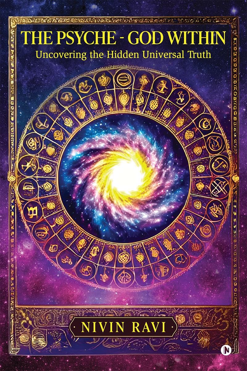 The Psyche  God Within: Uncovering the Hidden Universal Truth