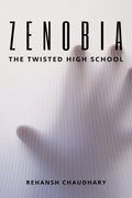 Zenobia : The Twisted High School
