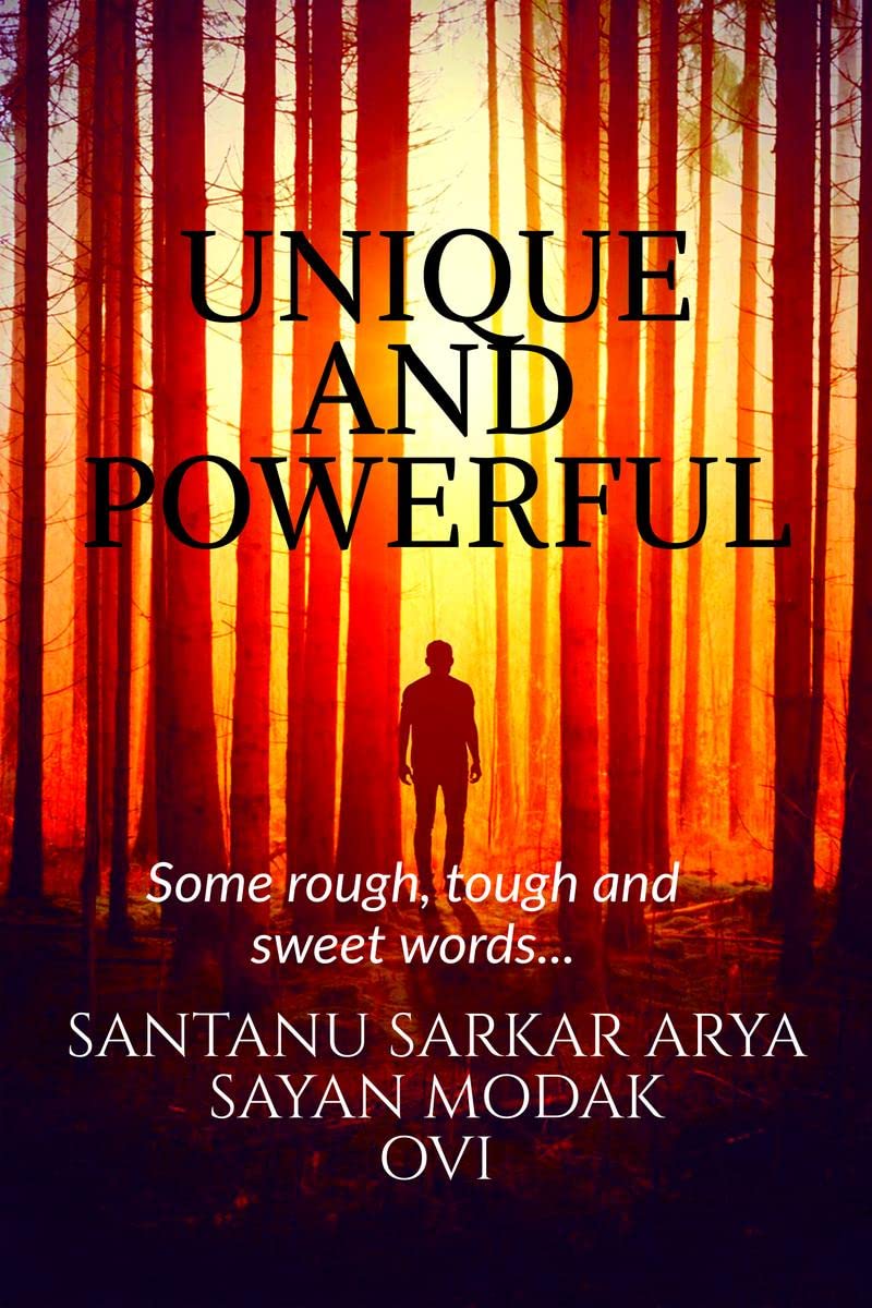 Unique and Powerful : Some rough, tough and sweet words