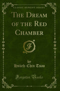 The Dream of the Red Chamber (Classic Reprint)