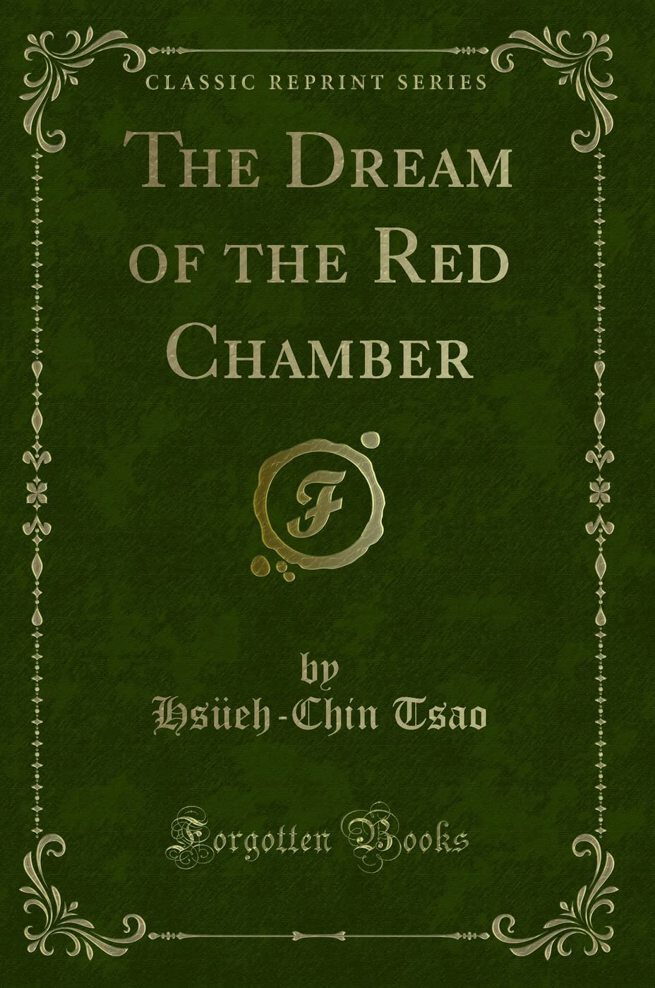 The Dream of the Red Chamber (Classic Reprint)