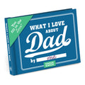 Knock Knock What I Love about Dad Fill in the Love Book FillintheBlank Gift Journal