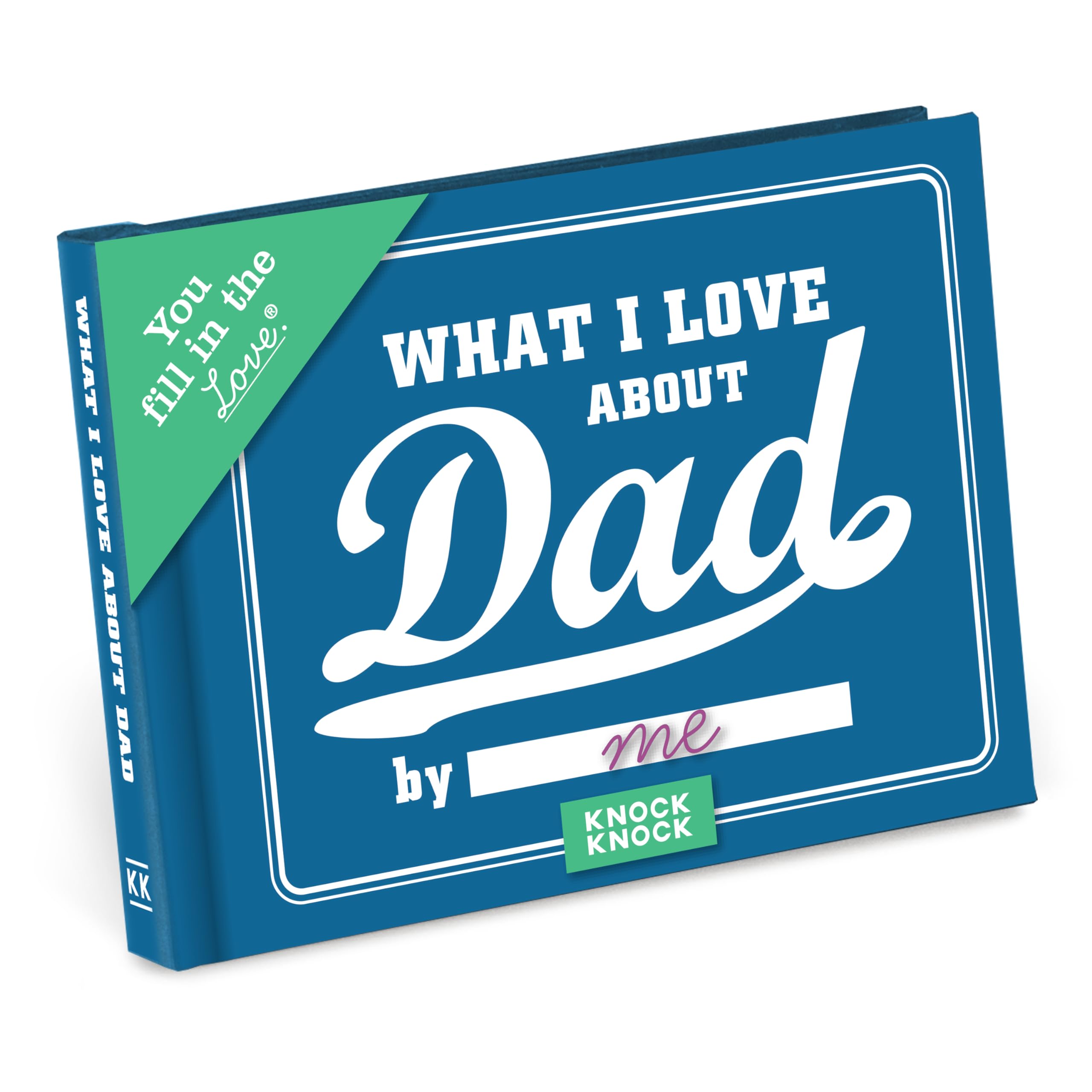 Knock Knock What I Love about Dad Fill in the Love Book FillintheBlank Gift Journal