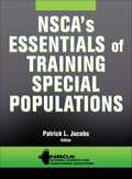 NSCAs Essentials of Training Special Populations