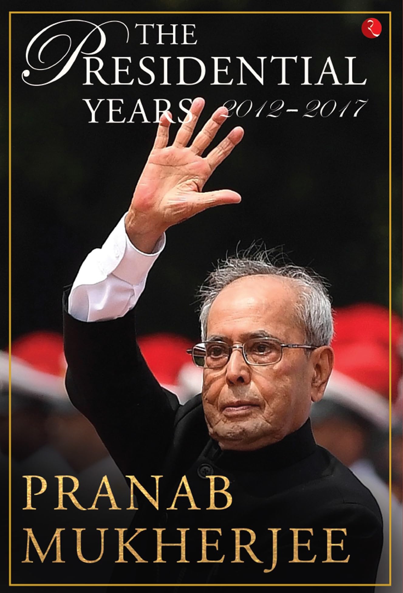 The presidential years 2012  2017