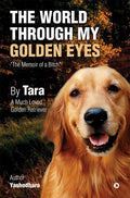 The World Through My Golden Eyes