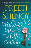 Wake Up, Life Is Calling