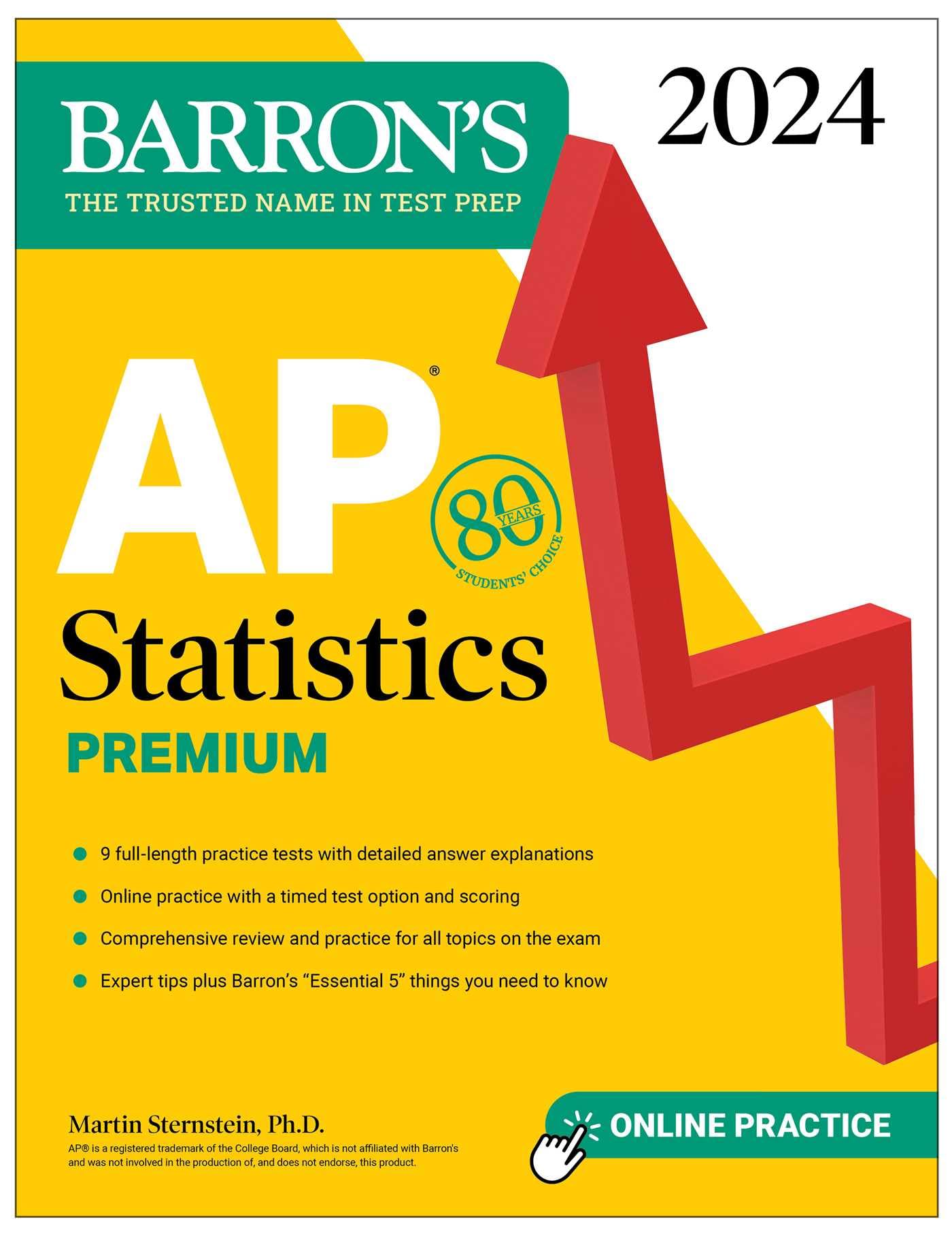 AP Statistics Premium, 2024: 9 Practice Tests + Comprehensive Review + Online Practice (Barrons AP Prep)