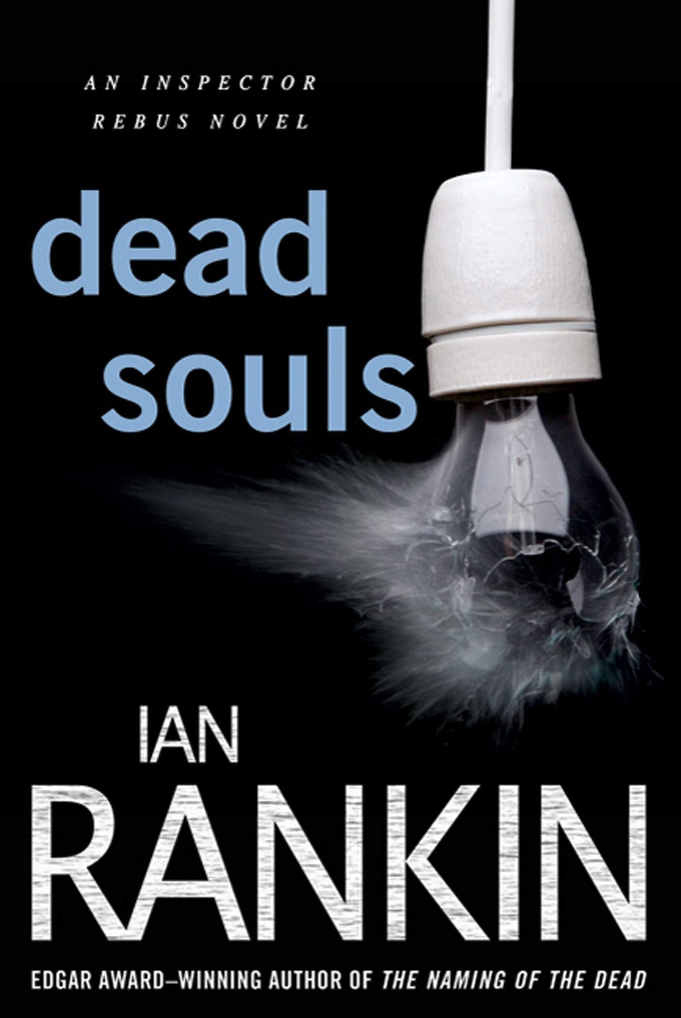 Dead Souls: An Inspector Rebus Novel (Inspector Rebus Novels, 10)