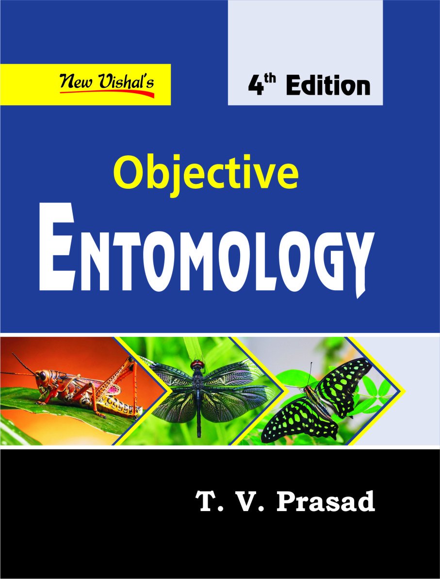 Objective Entomology Includes Previous Years Papers of JRF SRF ARS NET IARI Ph D Exams 5th edn (PB)