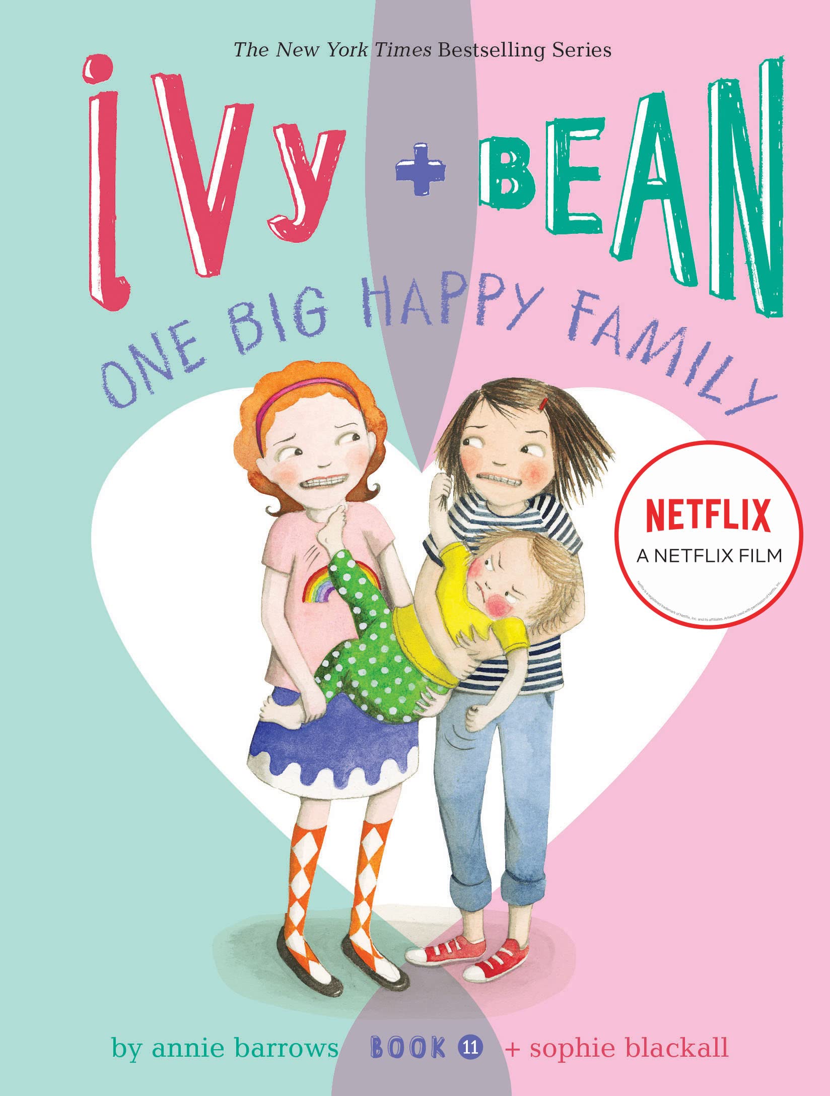 Ivy and Bean One Big Happy Family (Book 11): (Funny Chapter Book for First to Fourth Grade; Best Friends Forever Book) (Ivy and 