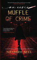 An Eerie Muffle of Crime