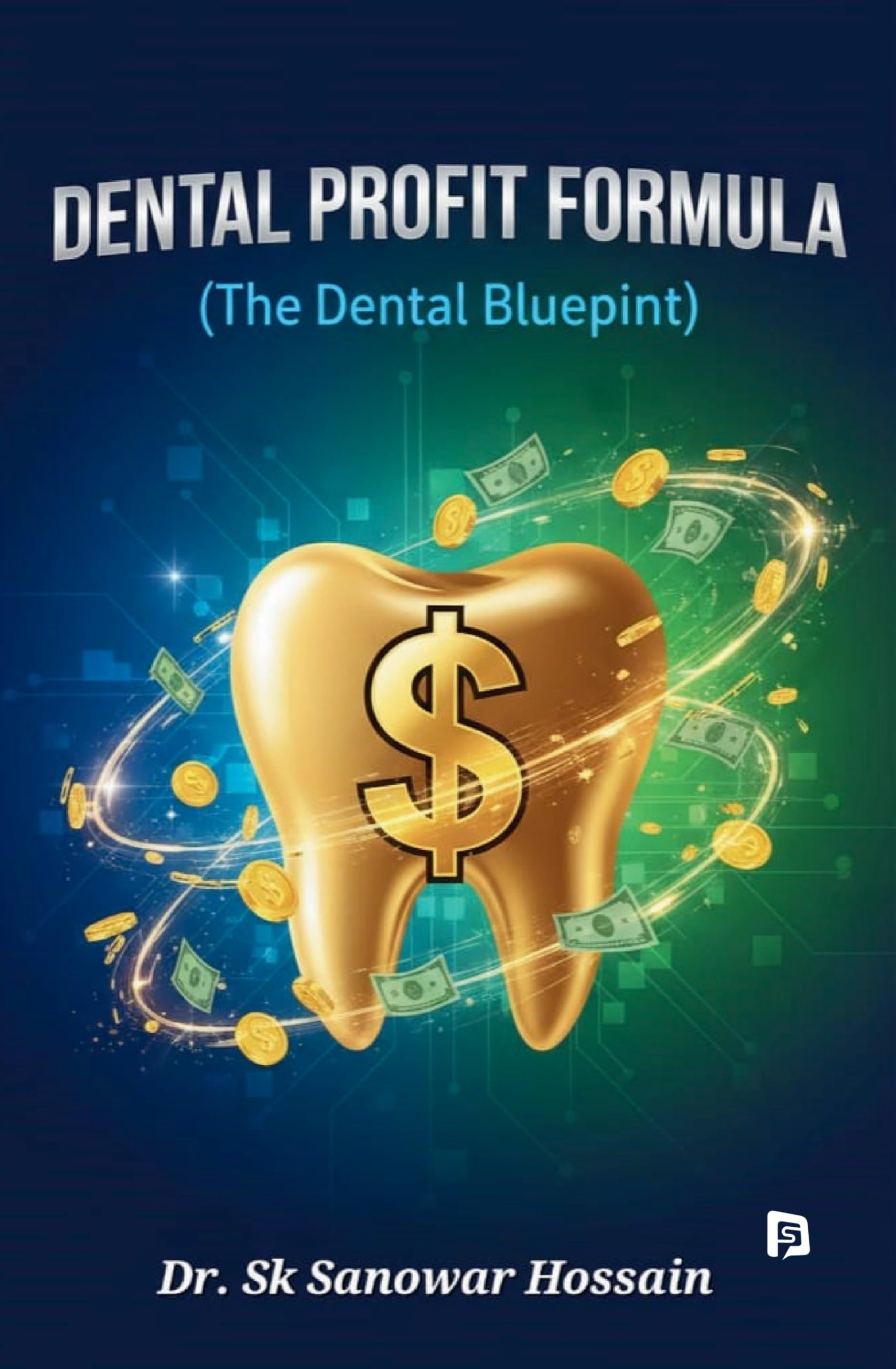 Dental Profit Formula