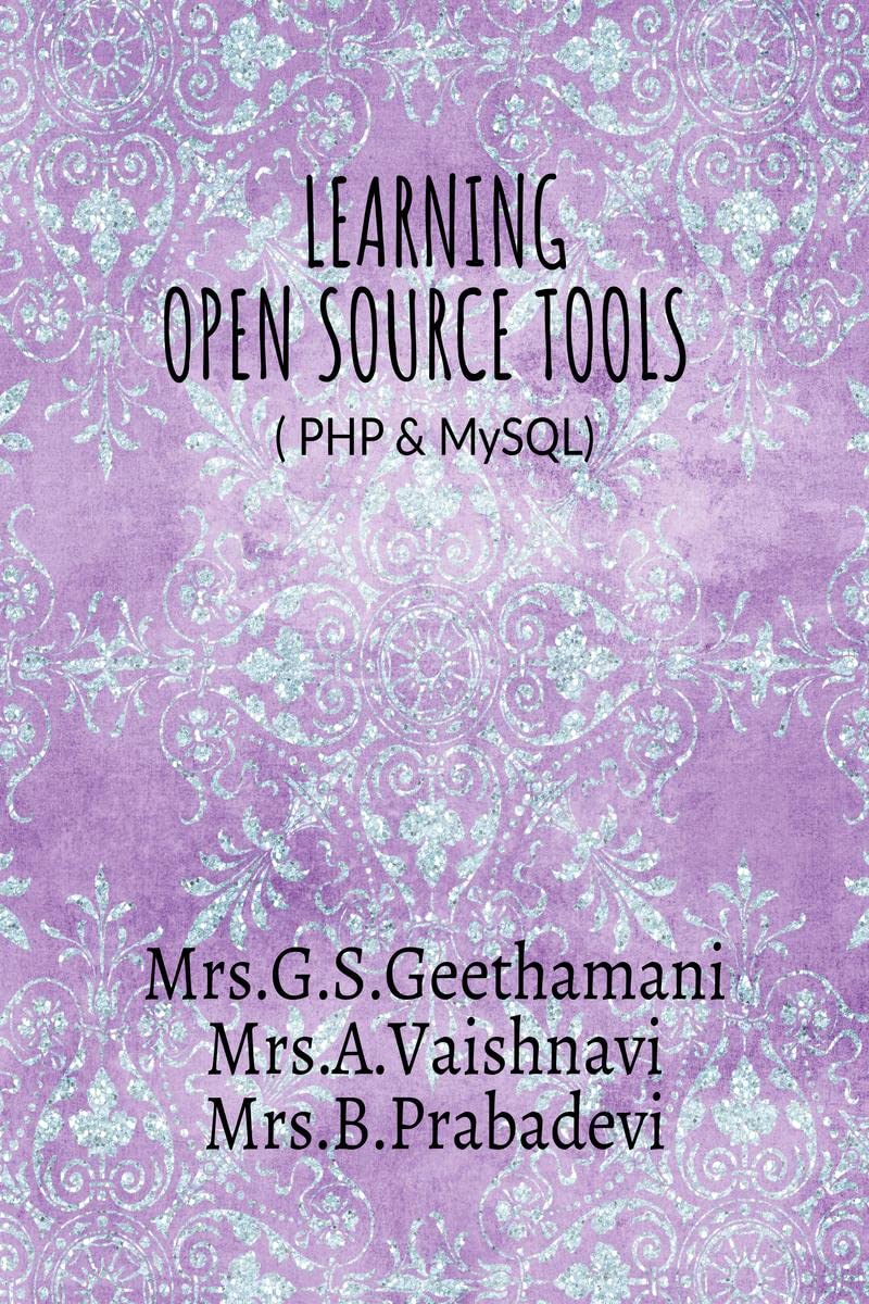 Learning Open Source Tools : Php & MySQL