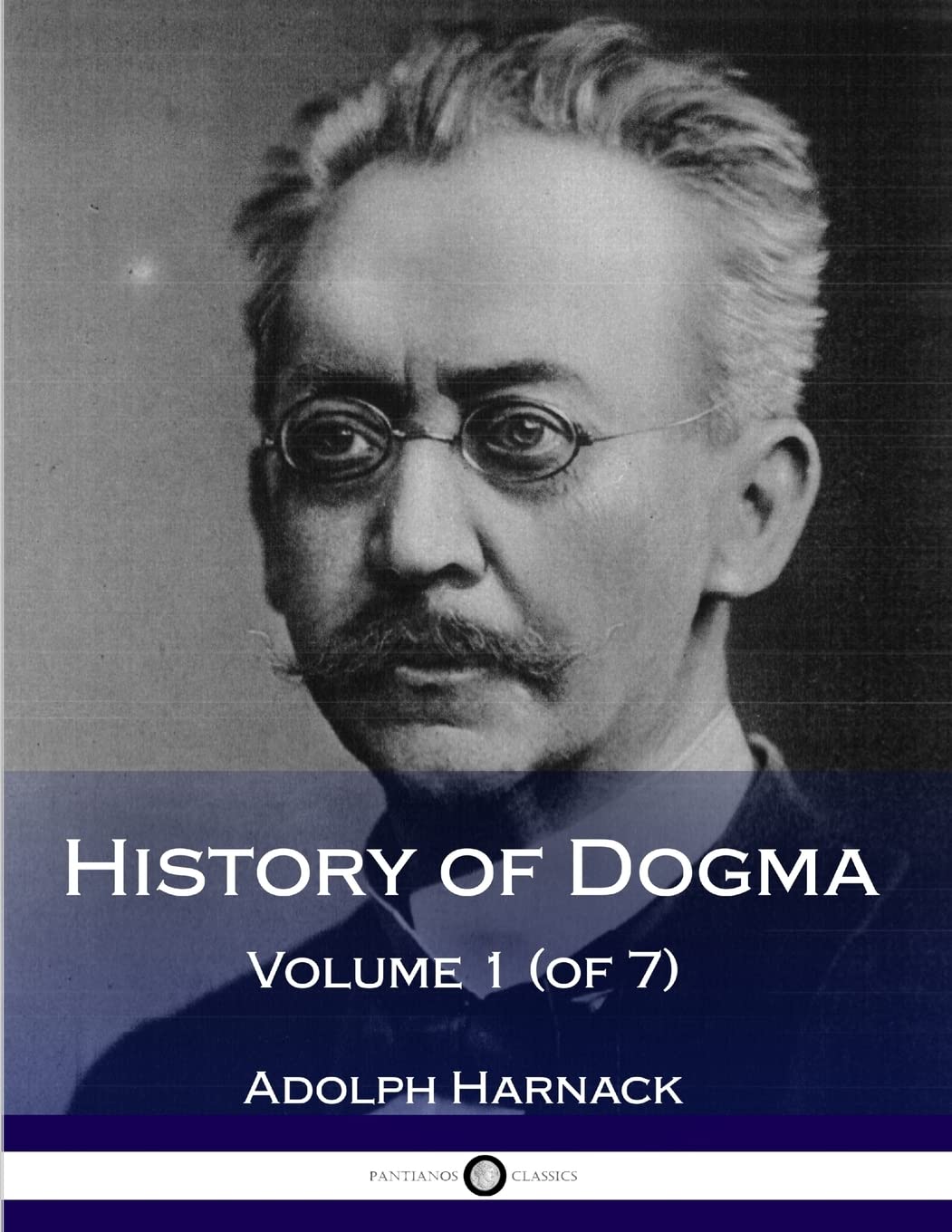 History of Dogma  Volume 1 (of 7)