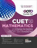 Go To Guide For Cuet (Ug) Mathematics With 6 Previous Year Questions (4 Sets Of Cuet 2022 + 1 Set Each Of Cucet 2017  2021) & 1