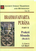Brahmavaivarta Purana Pt. 2 Prakrti Khanda Book 1 (AITM)  Vol. 78: Vol.78Part 2