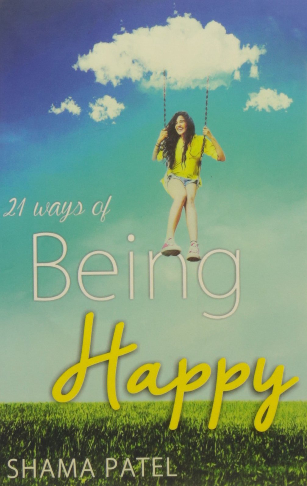 21 Ways Of Being Happy