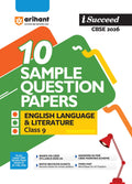 Arihant I Succeed Cbse Sample Question Papers Class 9 English Language & Literature Exam 2026 | 10 Sample Papers | Based On Late