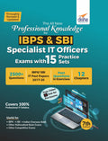 The All New Professional Knowledge For Ibps & Sbi Specialist It Officer Exams With 15 Practice Sets 7Th Edition