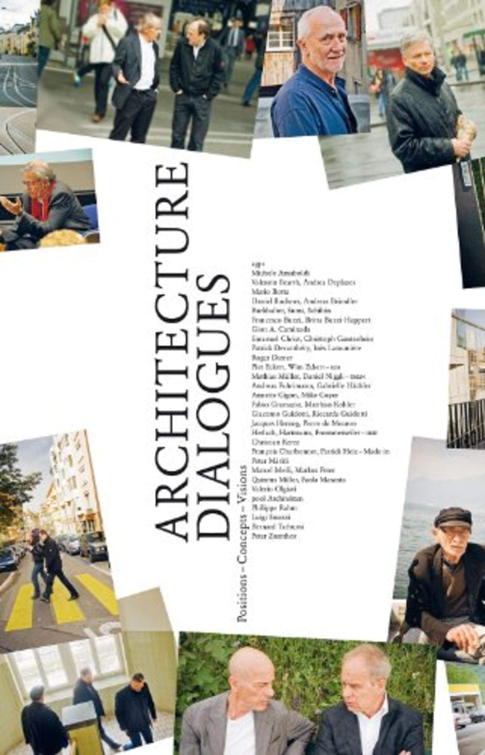 Architecture Dialogues: Positions  Concepts  Visions