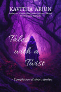 Tales With A Twist : Compilation Of Short Stories