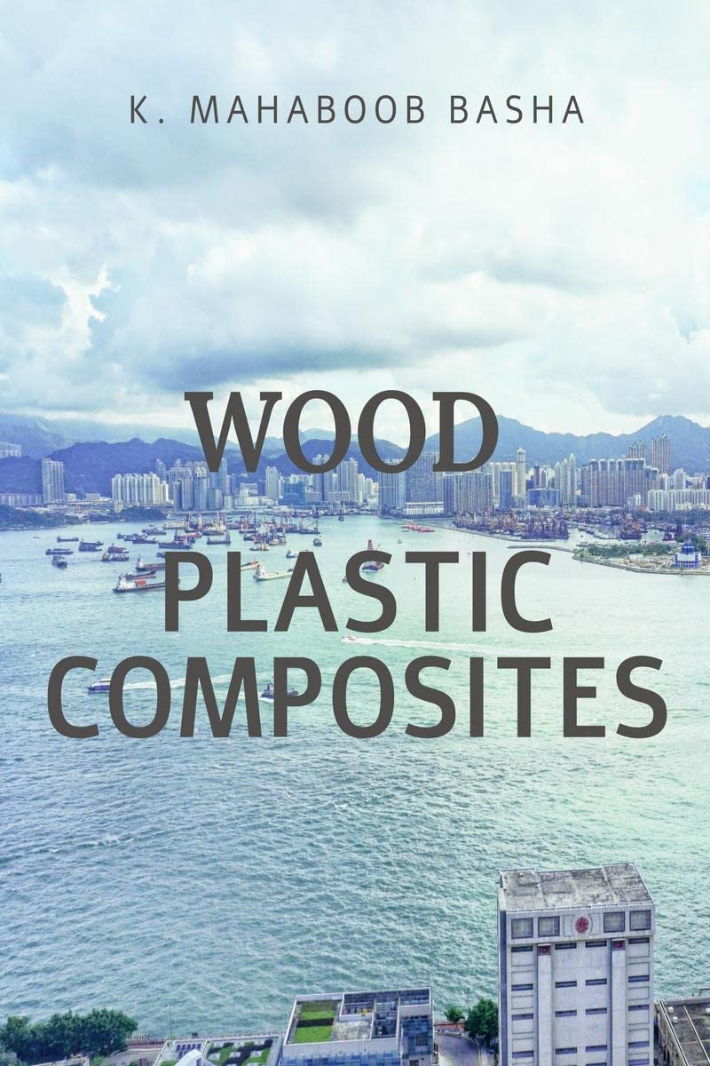 WOOD PLASTIC COMPOSITE : WOOD PLASTICS