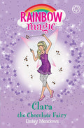 RAINBOW MAGIC: THE SWEET FAIRIES: 130: CLARA THE CHOCOLATE FAIRY
