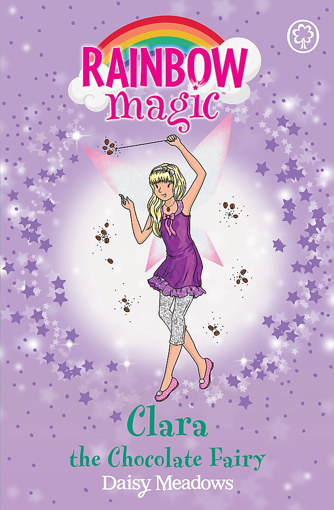 RAINBOW MAGIC: THE SWEET FAIRIES: 130: CLARA THE CHOCOLATE FAIRY