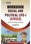Workbook Social And Political LifeI (Civics) Class Vi (Based On Ncert Textbooks)